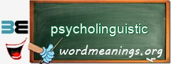 WordMeaning blackboard for psycholinguistic